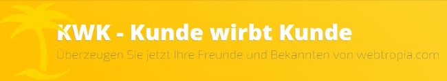 webtropia Freundschaftswerbung